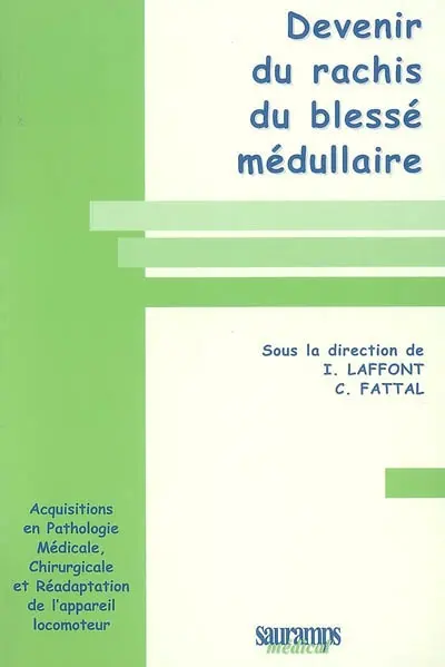 Devenir du rachis du blessé médullaire