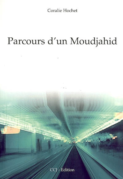 Parcours d'un moudjahid