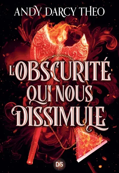 Descente dans les ténèbres. Vol. 2. L'obscurité qui nous dissimule