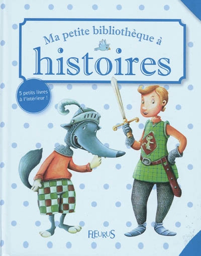 Ma petite bibliothèque à histoires : 5 petits livres à l'intérieur !