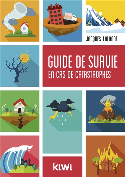 Guide de survie en cas de catastrophes