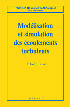 Modélisation et simulation des écoulements turbulents