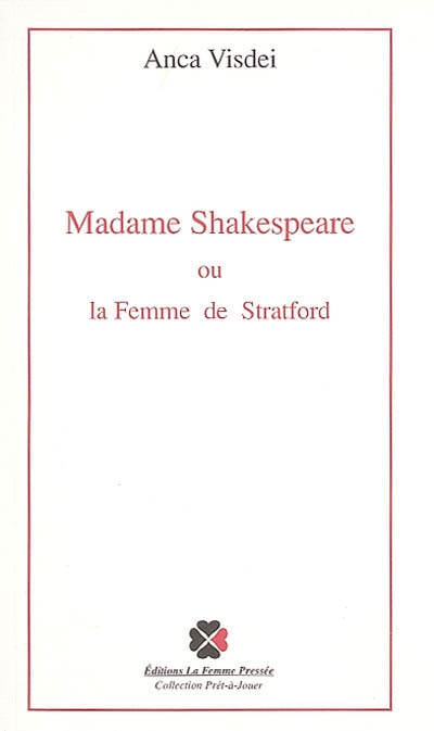 Madame Shakespeare ou La femme de Stratford : correspondance(s)