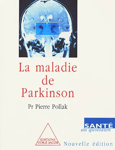 La maladie de Parkinson