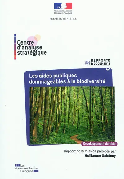 Les aides publiques dommageables à la biodiversité
