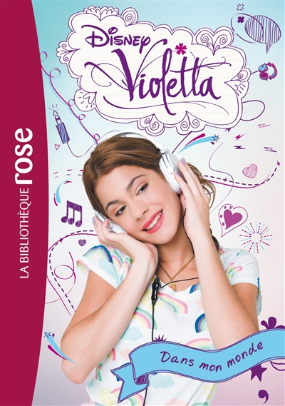 Violetta. Vol. 1. Dans mon monde