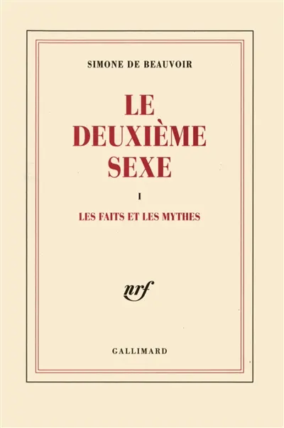 Le deuxième sexe. Vol. 1