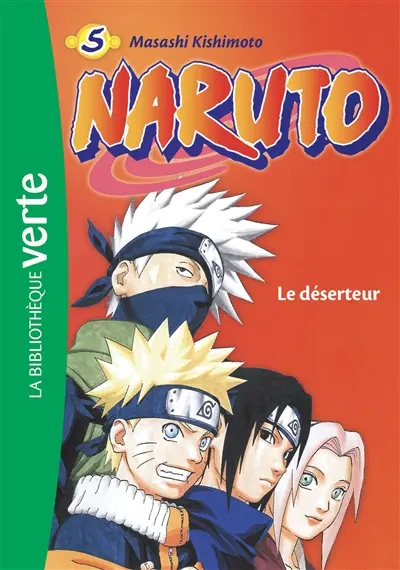 Naruto. Vol. 5. Le déserteur