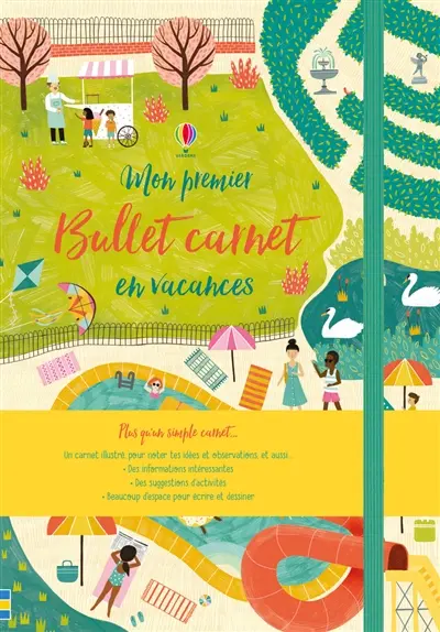 Mon premier bullet carnet : en vacances