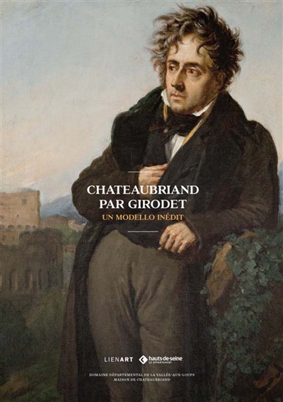 Chateaubriand par Girodet : un modello inédit