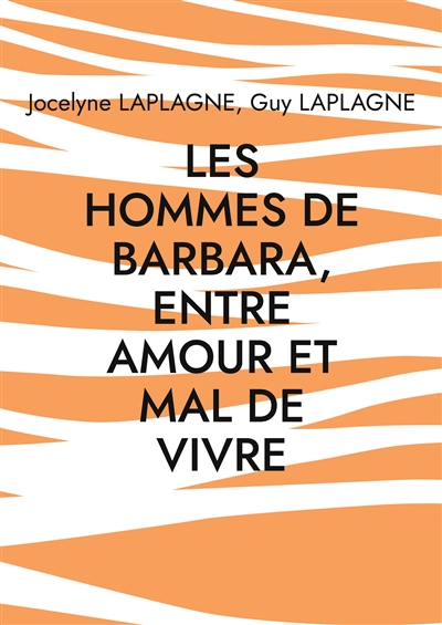 Les hommes de Barbara,...