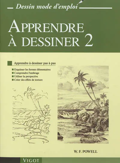 Apprendre à dessiner. Vol. 2