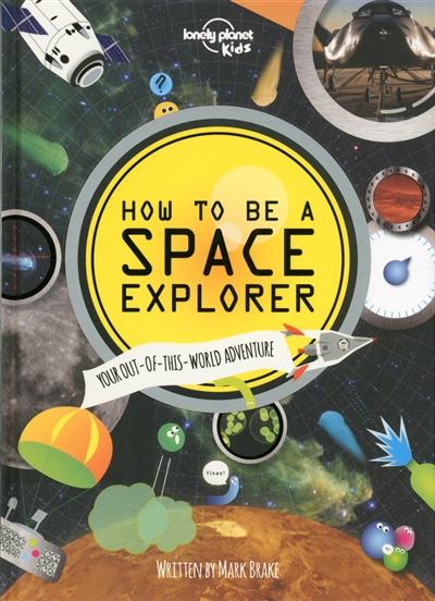 How to be a space explorer