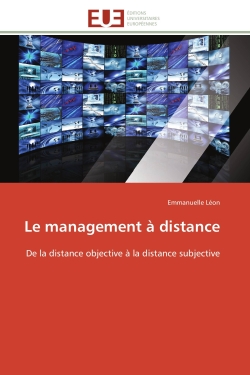 Le management à distance : De la distance objective à la distance subjective