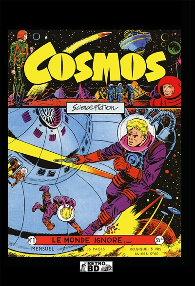 Cosmos. Vol. 1. Le monde ignoré