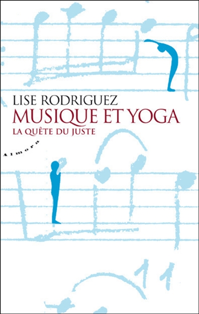 Musique et yoga : la quête...
