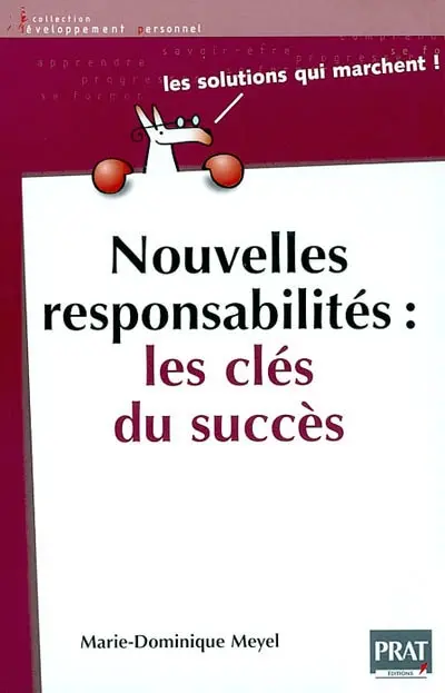 Nouvelles responsabilités : les clés du succès