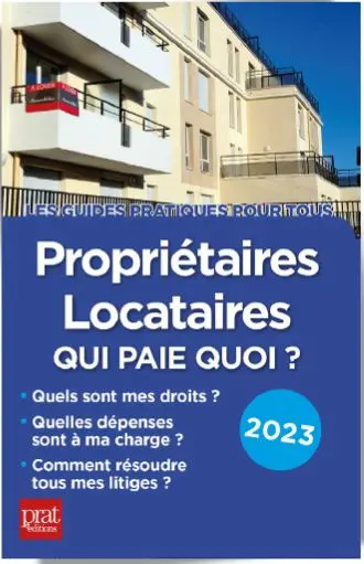 Propriétaires, locataires : qui paie quoi ? : 2023