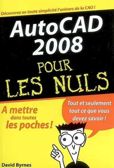 AutoCAD 2008 pour les nuls