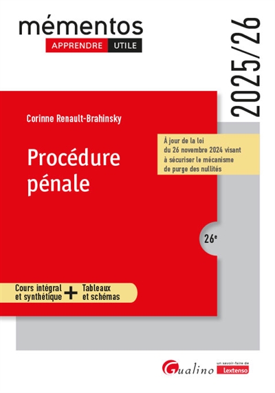 Procédure pénale : cours intégral et synthétique + tableaux et schémas : 2025-2026