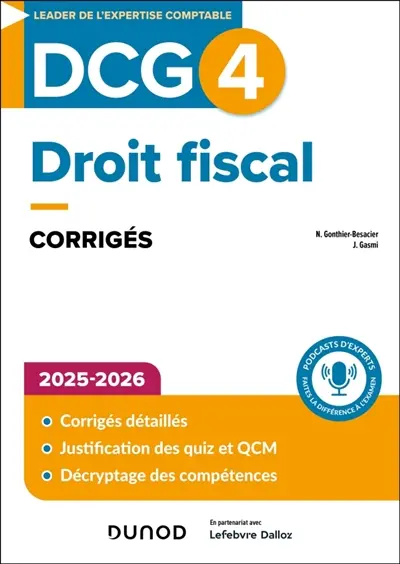 DCG 4, droit fiscal : corrigés : 2025-2026