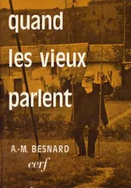 Quand les vieux parlent