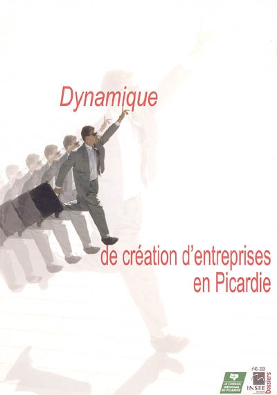 Dynamique de création d'entreprises en Picardie