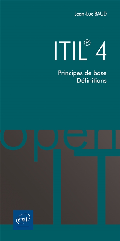 ITIL 4 : principes de base, définitions