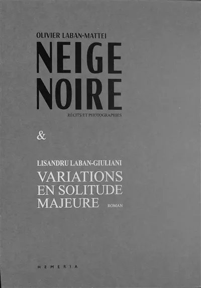 Neige noire & Variations en solitude majeure