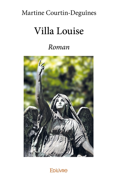 Villa louise : Roman