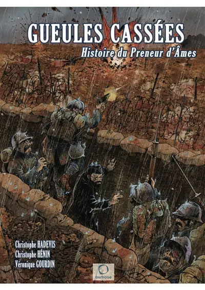 Gueules cassées : histoire du preneur d'âmes