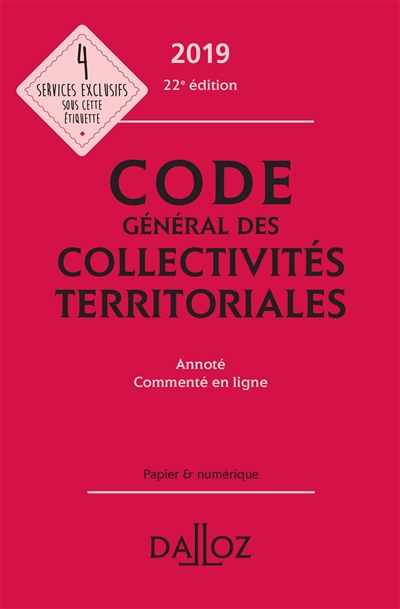 Code général des collectivités territoriales : annoté, commenté en ligne : 2019