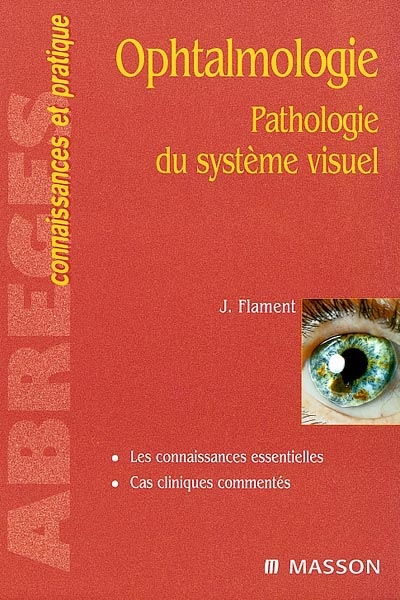 Ophtalmologie : pathologie du système visuel