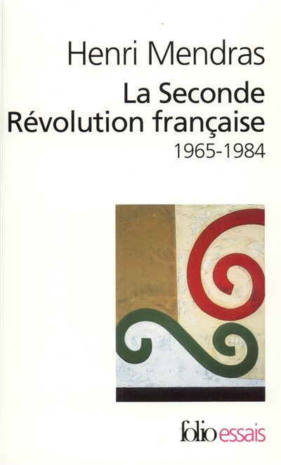 La seconde Révolution française : 1965-1984