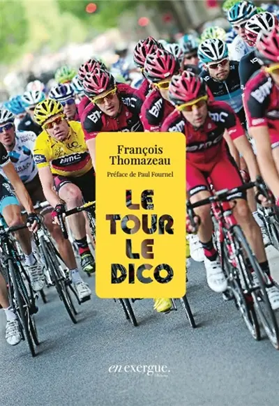 Le Tour : le dico