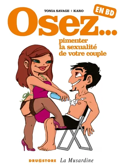 Osez... en BD. Vol. 4. Osez pimenter la sexualité de votre couple