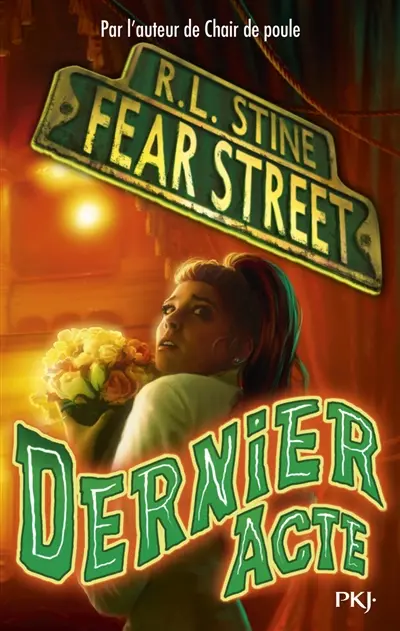 Fear street. Vol. 5. Dernier acte