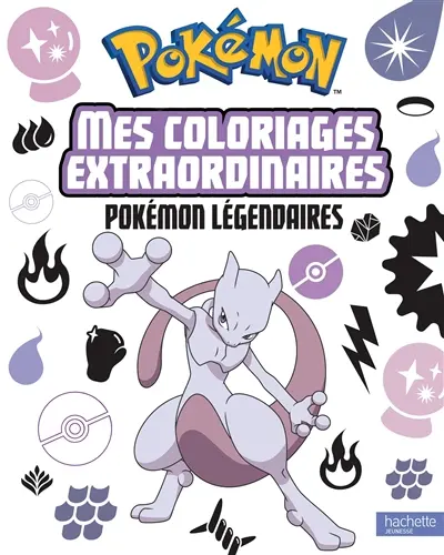 Pokémon : mes coloriages extraordinaires : Pokémon légendaires