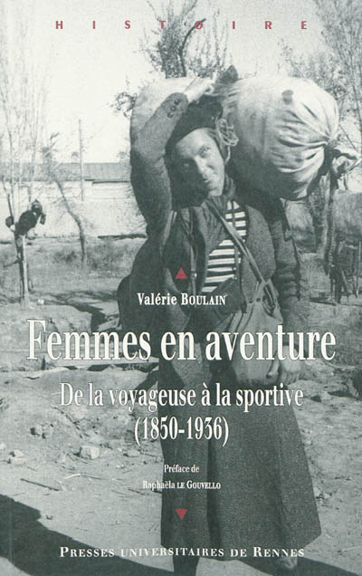 Femmes en aventure : de la voyageuse à la sportive, 1850-1936