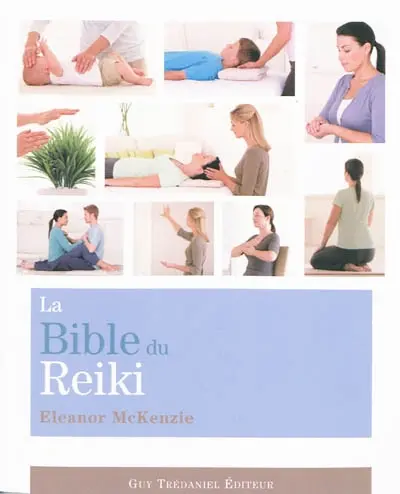 La bible du reiki