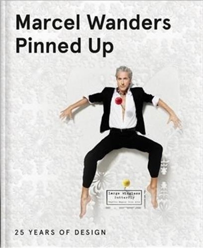 Marcel Wanders Pinned Up : 25 Years of Design