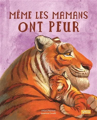 Même les mamans ont peur