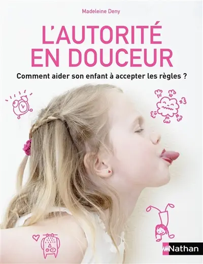 L'autorité en douceur : comment aider son enfant à accepter les règles ?