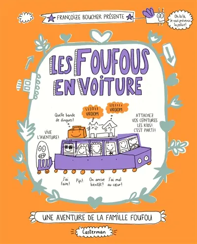 Une aventure de la famille Foufou. Vol. 2. Les Foufous en voiture