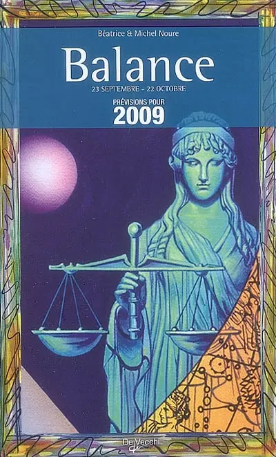 Balance : 23 septembre-22 octobre : prévisions pour 2009