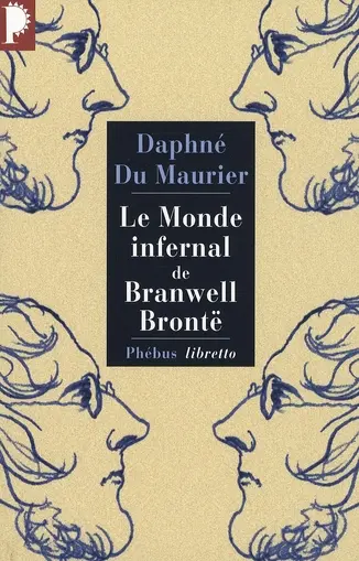 Le monde infernal de Branwell Brontë