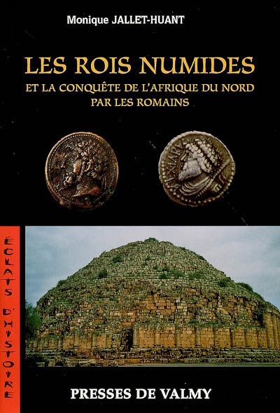 Les rois numides et la conquête de l'Afrique du Nord par les Romains