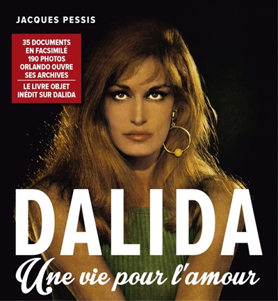 Dalida : une vie pour l'amour