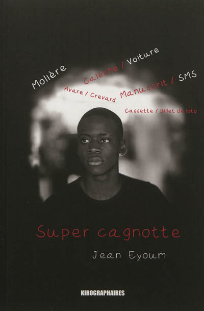 Super cagnotte : pièce de théâtre d'après L'avare de Molière