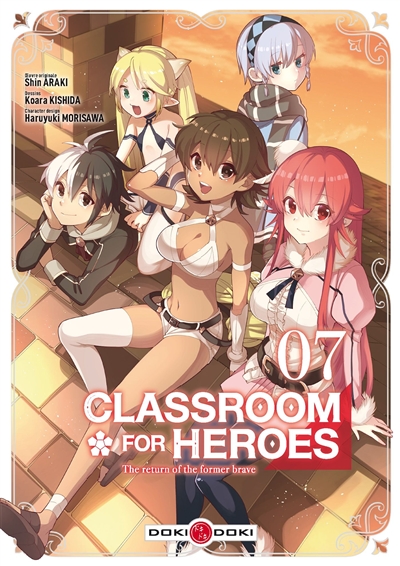 Classroom for heroes : the return of the former brave. Vol. 7